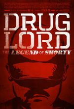 Watch Drug Lord: The Legend of Shorty 5movies