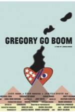 Watch Gregory Go Boom 5movies