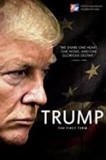 Watch Trump: The First Term 5movies