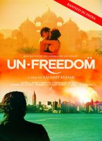 Watch Unfreedom 5movies