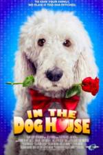 Watch In the Dog House 5movies