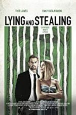 Watch Lying and Stealing 5movies