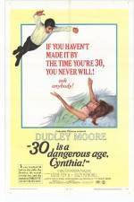 Watch 30 Is a Dangerous Age Cynthia 5movies