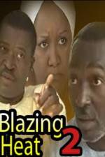 Watch Blazing Heat 2 5movies