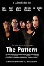Watch The Pattern 5movies