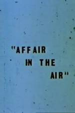 Watch Affair in the Air 5movies