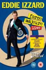 Watch Eddie Izzard: Force Majeure Live 5movies