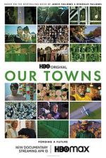 Watch Our Towns 5movies