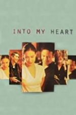Watch Into My Heart 5movies