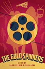 Watch The Gold Spinners 5movies