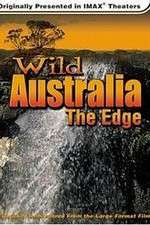 Watch Wild Australia The Edge 5movies