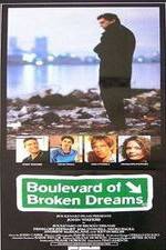 Watch Boulevard of Broken Dreams 5movies