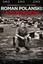 Watch Roman Polanski A Film Memoir 5movies