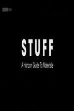 Watch Stuff A Horizon Guide to Materials 5movies