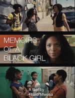 Watch Memoirs of a Black Girl 5movies