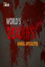 Watch Worlds Deadliest... Animal Apocalypse 5movies
