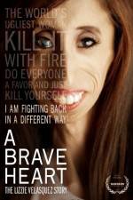 Watch A Brave Heart: The Lizzie Velasquez Story 5movies