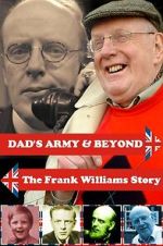 Watch \'Dad\'s Army\' & Beyond: The Frank Williams Story 5movies