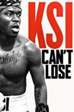 Watch KSI: Can\'t Lose 5movies
