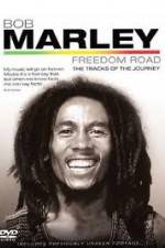 Watch Bob Marley Freedom Road 5movies