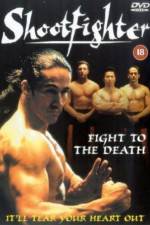 Watch Shootfighter: Fight to the Death 5movies