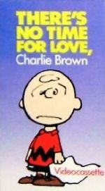 Watch There\'s No Time for Love, Charlie Brown (TV Short 1973) 5movies