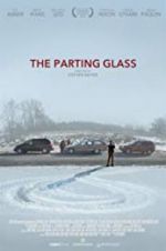 Watch The Parting Glass 5movies