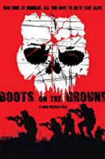 Watch Boots on the Ground 5movies