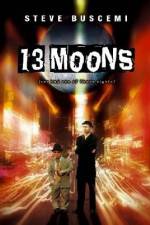 Watch 13 Moons 5movies