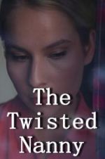 Watch The Twisted Nanny 5movies