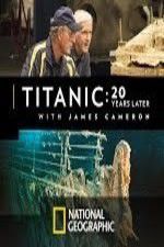 Watch Titanic: 20 Years Later with James Cameron 5movies