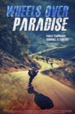 Watch Wheels Over Paradise 5movies