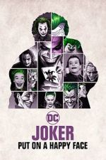 Watch Joker: Put on A Happy Face 5movies