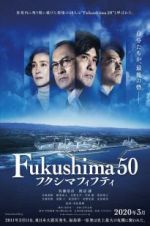 Watch Fukushima 50 5movies