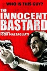 Watch The Innocent Bastard 5movies