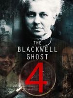Watch The Blackwell Ghost 4 5movies