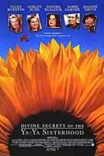 Watch Divine Secrets of the Ya-Ya Sisterhood 5movies