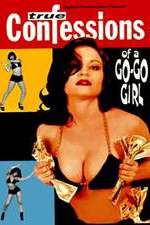 Watch Confessions of a Go-Go Girl 5movies