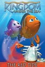Watch Kingdom Under the Sea: The Red Tide 5movies