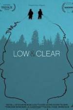 Watch Low & Clear 5movies