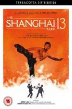 Watch Shanghai 13 5movies
