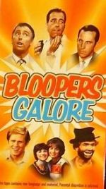 Watch Bloopers Galore 5movies