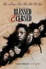 Watch Blessed and Cursed 5movies
