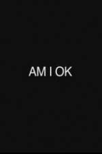 Watch Am I Okay 5movies