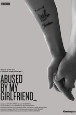Watch Abused by My Girlfriend 5movies