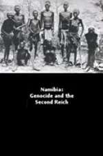 Watch Namibia Genocide and the Second Reich 5movies