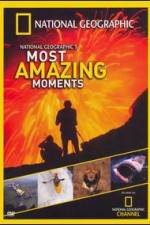 Watch National Geographics Most Amazing Moments 5movies