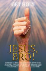 Watch Jesus, Bro! 5movies