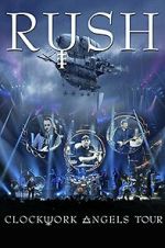 Watch Rush: Clockwork Angels Tour 5movies