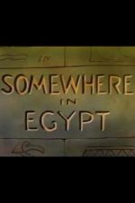 Watch Somewhere in Egypt 5movies